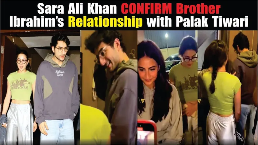 Did Sara Ali Khan CONFIRM brother Ibrahim’s relationship with Palak Tiwari | Ibrahim | Palak Tiwari