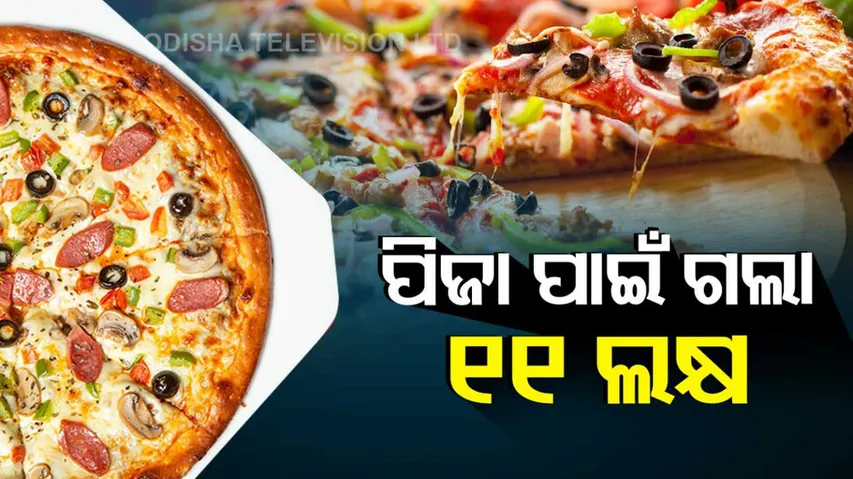 11 lakh lost for pizza