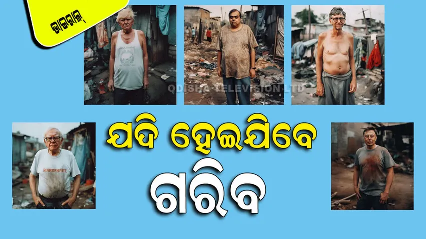 Imagine how world wealthiest would look if they were poor