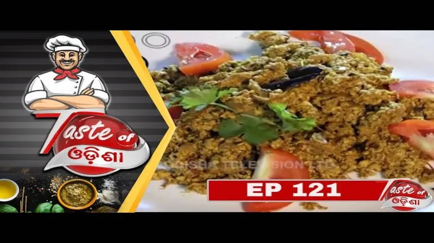 Taste of Odisha 8 Sep 2018 | Odia Food Recipes - OTV