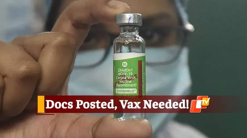 #COVID19 | Odisha Deploys 36 Doctors In 4 Covid-Hit Districts, Health Dept Seeks Covishield Supply