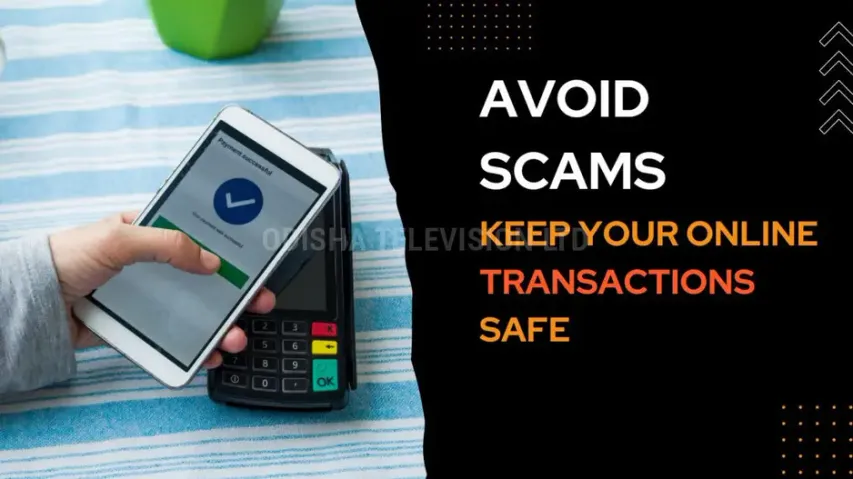 How to avoid scams and keep your online transactions safe