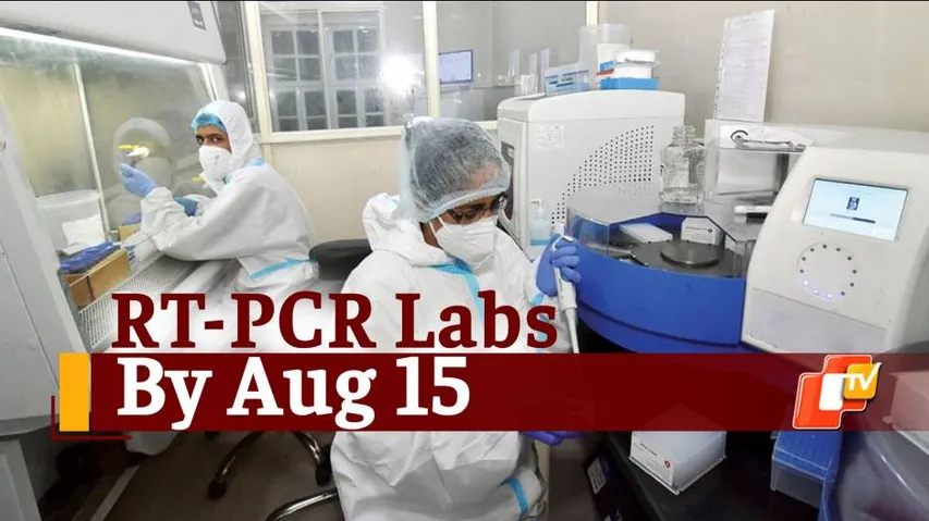 RT-PCR Testing Labs In All Odisha Districts By August 15: Public Health Director