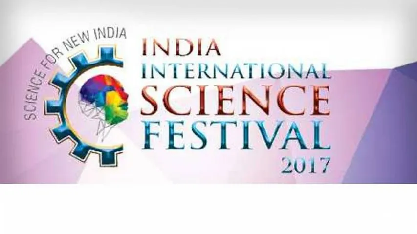 Third India International Science Fest in Chennai next month
