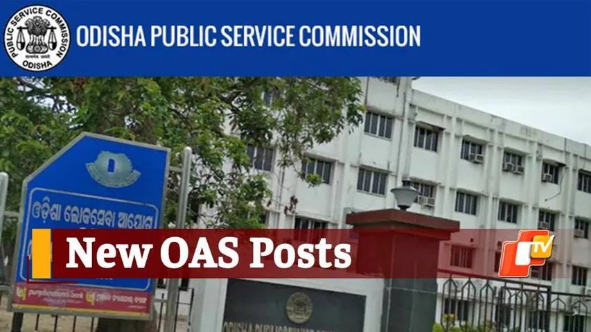 220 New OAS Posts To Be Created In Odisha, State Cabinet Restructures Odisha Administrative Service Cadre