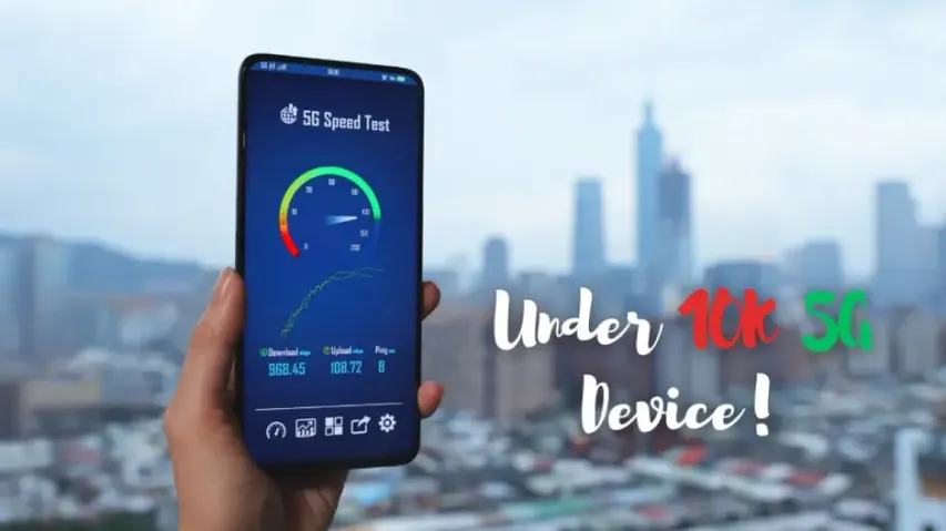 5G smartphone to launch below Rs 10,000