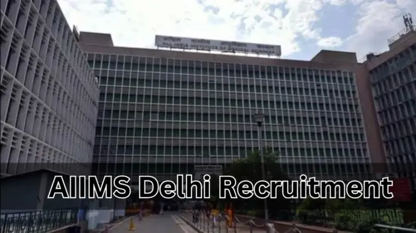 AIIMS Recruitment 2024