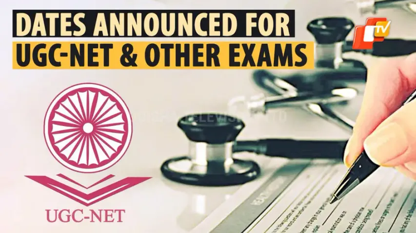 Dates Announced For UGC-NET, Joint CSIR & Other Exams | National Testing Agency