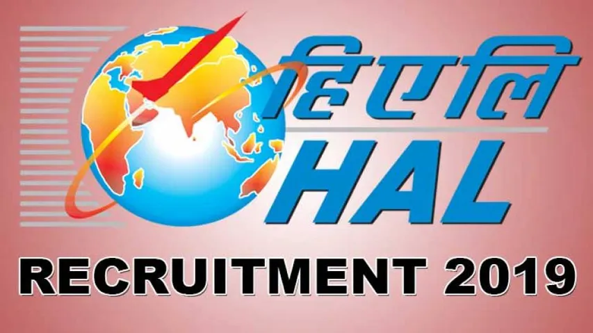 HAL Recruitment 2019: New Vacancy Notification For Multiple Posts Released