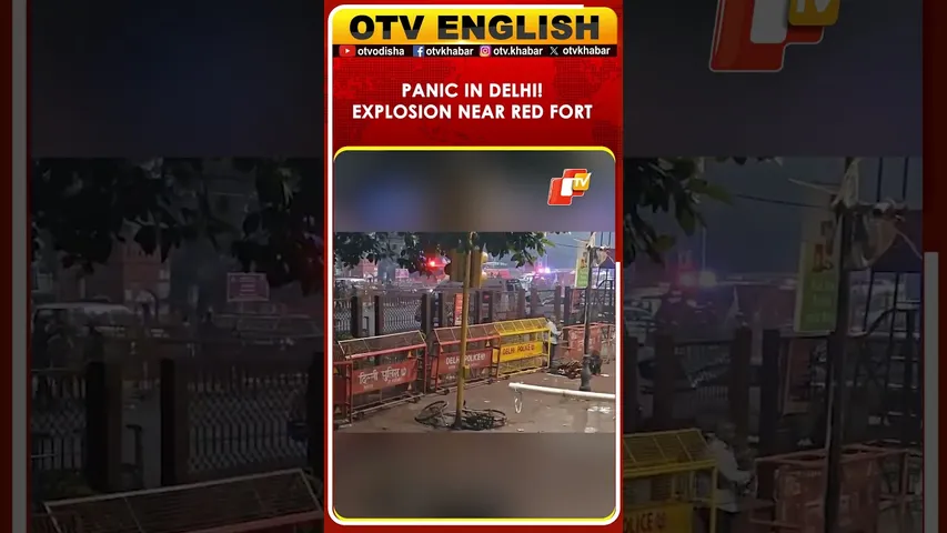 Delhi Shock: Massive Explosion Near Red Fort, Cause Under Investigation | OTV