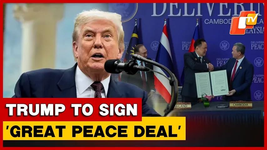 Trump To Sign ‘Great Peace Deal’ Between Thailand & Cambodia In Malaysia