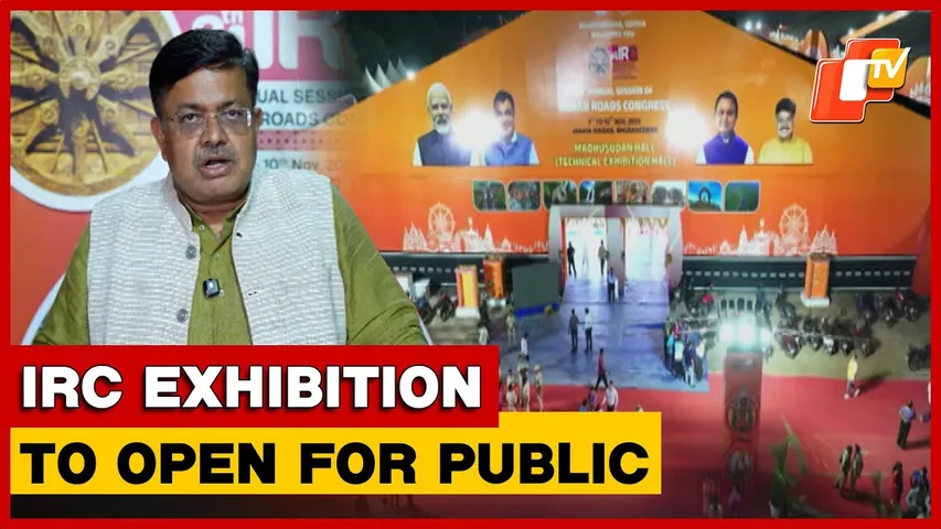 Indian Roads Congress Exhibition In Bhubaneswar To Open For General Public From Tomorrow