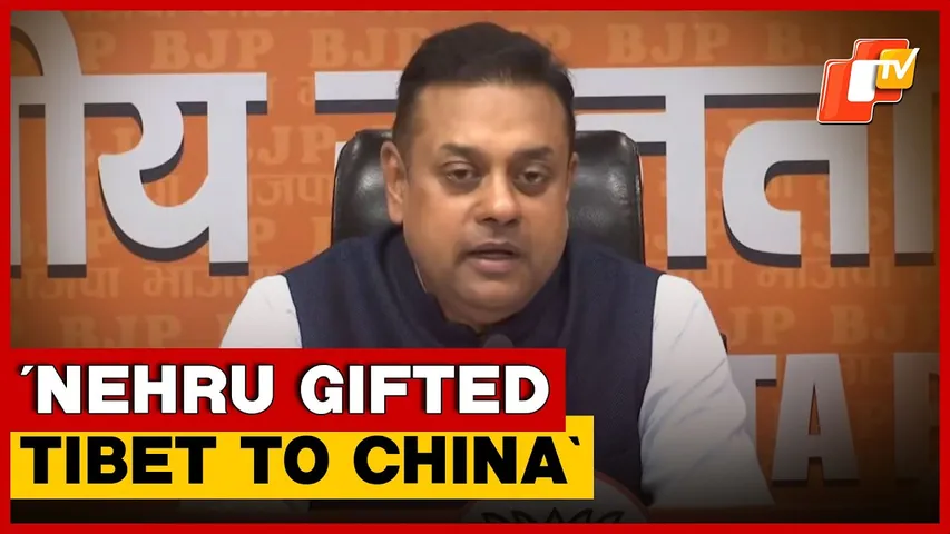 BJP MP Sambit Patra Accuses Nehru Of Dismembering India, Gifting Tibet