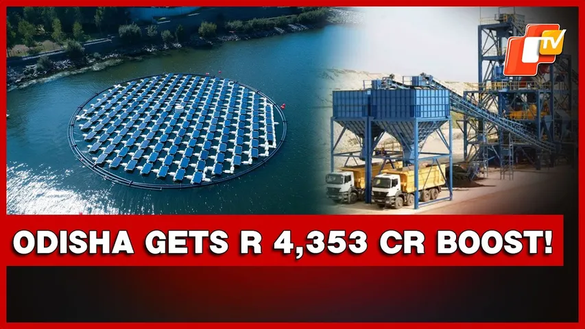 Floating Solar, Beneficiation Plant Among 20 Projects Worth Rs 4353 Crore Cleared In Odisha