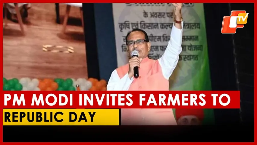 Chouhan Thanks PM Modi For Inviting Farmers To Republic Day