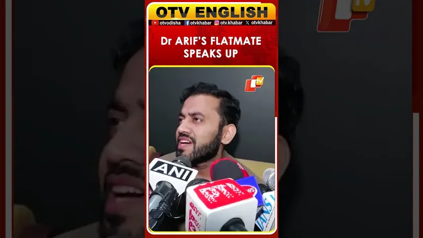 Delhi Blast Case: He Used To Stay Absolutely Normal In The Room, Says Dr Arif’s Flatmate