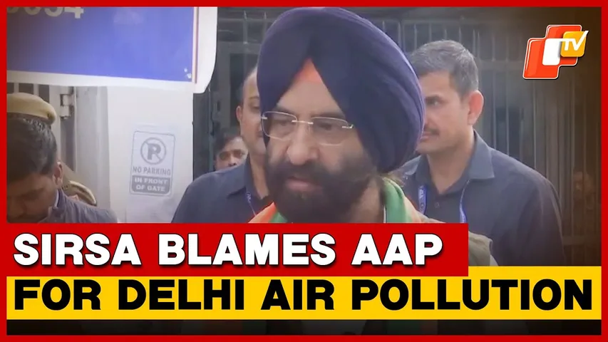 Sirsa Defends Govt’s Pollution Efforts, Says AQI Better Than Previous Years