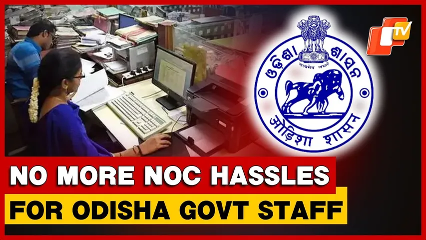 Major Reform In Odisha: Govt Employees Freed From Routine NOC Process For Recruitment Exams