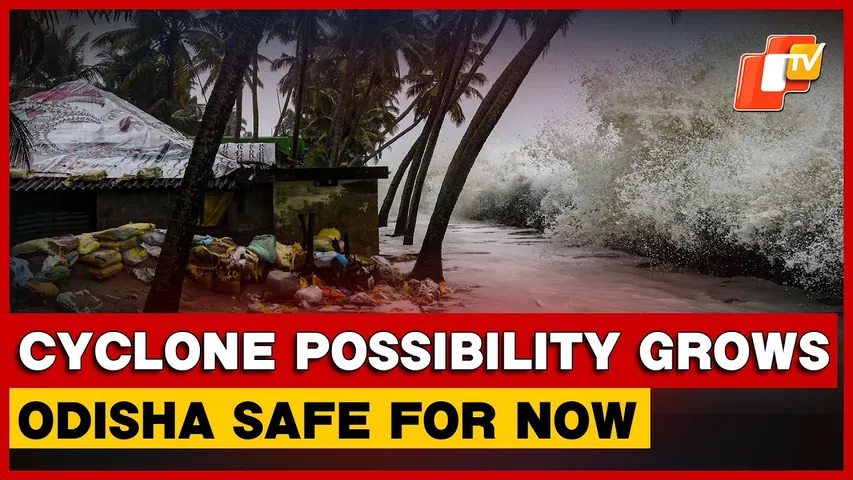 Low-Pressure Strengthens Over Bay Of Bengal; Cyclone Likely, Odisha Not In Danger Yet