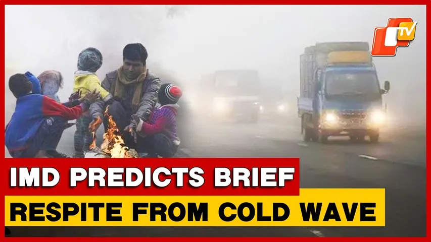 Respite From Cold Wave As IMD Predicts Rise In Night Temperature Across Odisha