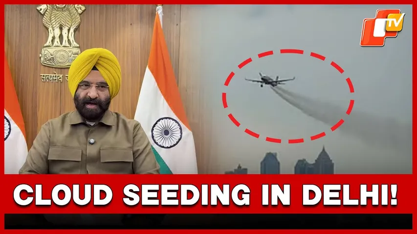 Rain Hope For Delhi: IIT Kanpur’s Cloud Seeding Enters Second Phase | OTV