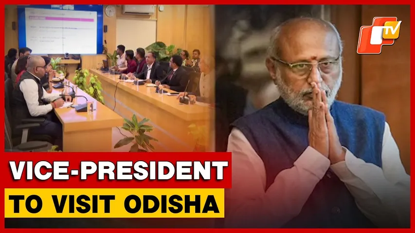 Odisha Administration Steps Up Arrangements Ahead Of Vice-President’s Visit