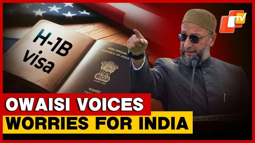 Asaduddin Owaisi Criticises H1B Visa Fee Hike by US