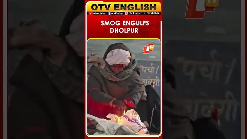 Rajasthan: Smog Engulfs Dholpur As Cold Wave Intensifies