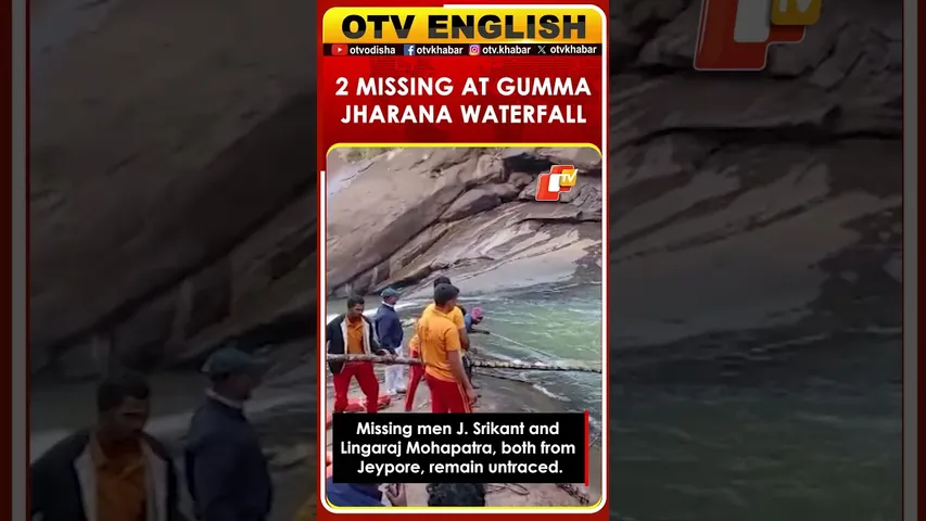 Two Swept Away At Malkangiri’s Gumma Jharana; Intense Search Operation Underway