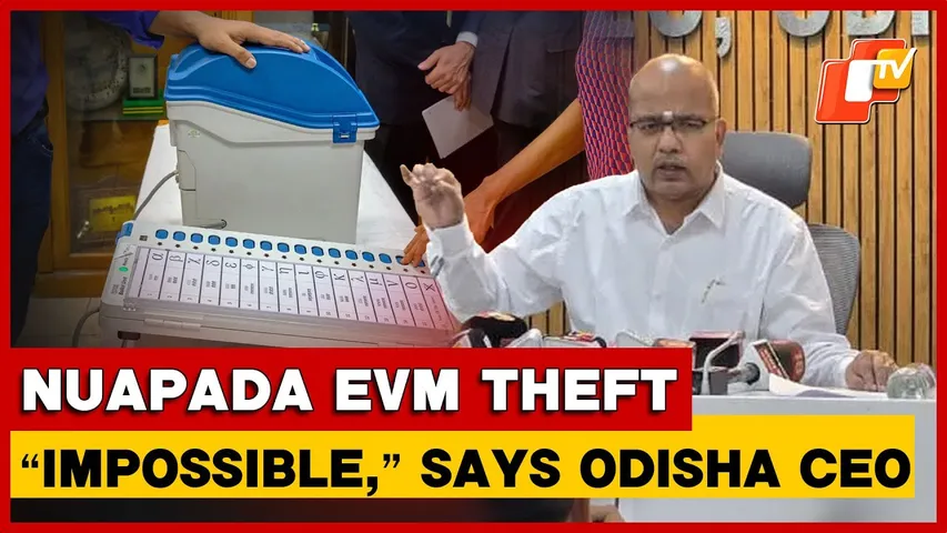 Nuapada Bypoll: Odisha CEO Refutes Claims Of EVM Transport From Ganjam, Says It Is “Impossible”