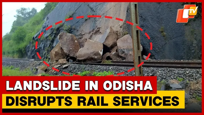 Landslide Disrupts Rail Services On Koraput-Rayagada Line In Odisha | OTV