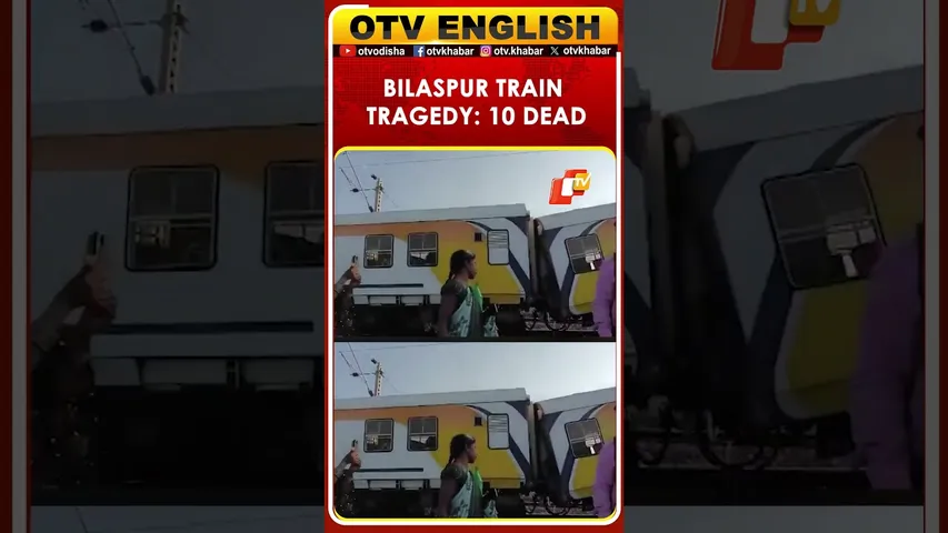 10 Dead, Several Injured as Passenger Train Collides with Goods Train Near Bilaspur | OTV