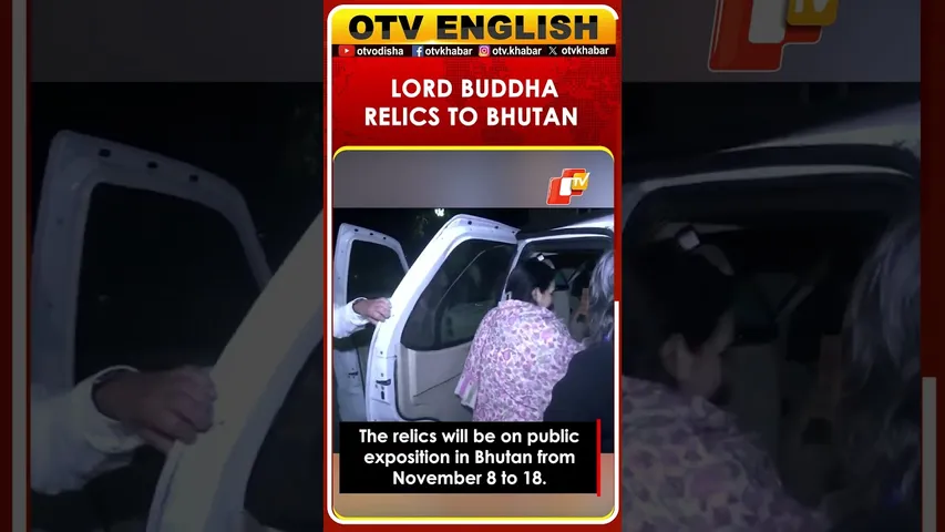 Sacred Relics Of Lord Buddha Sent To Bhutan For Public Exposition At Global Peace Prayer Festival