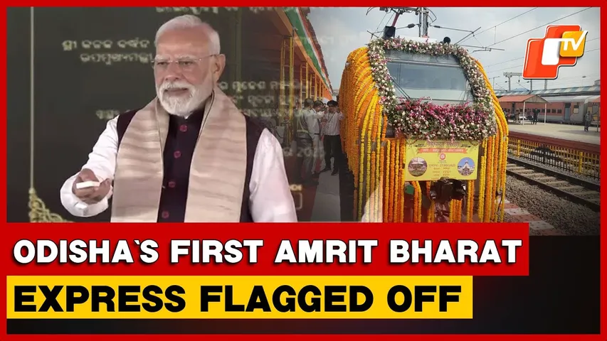 PM Modi Inaugurates Odisha’s First Amrit Bharat Express; To Connect Berhampur With Surat