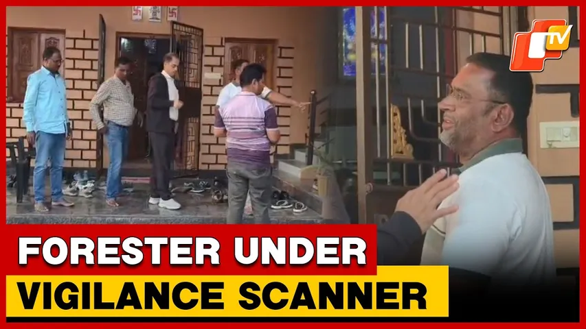 DA Case: Odisha Vigilance Raids Forester’s Properties In Kalahandi | OTV