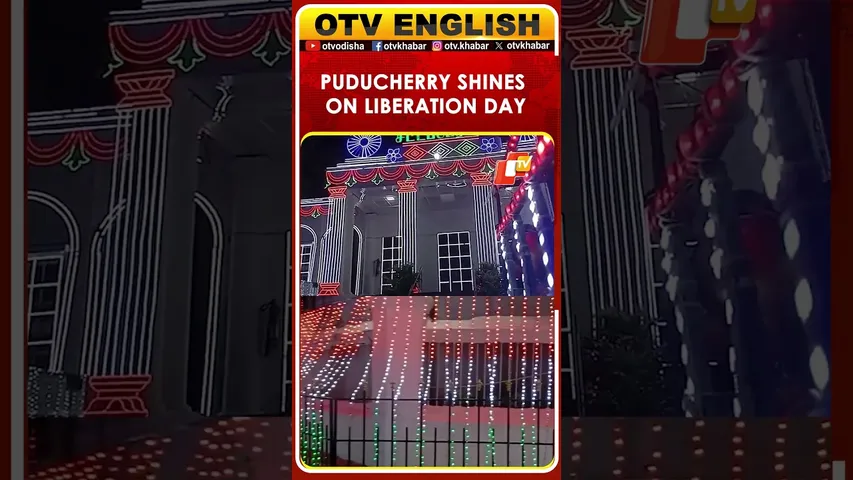 Puducherry Dazzles In Lights As The Union Territory Celebrates Its Liberation Day