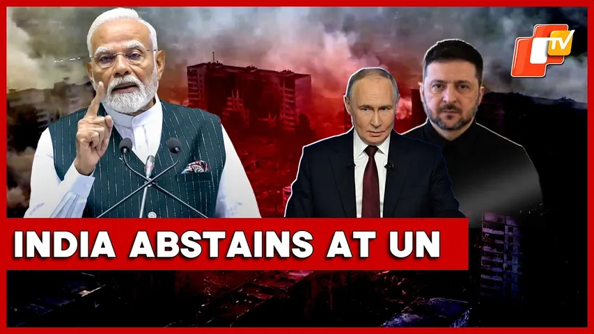 India Abstains On UN Call For Russia-Ukraine Ceasefire