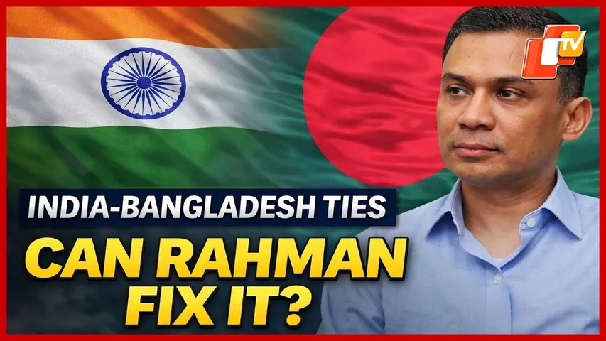 Bangladesh PM Tarique Rahman Faces Massive Challenges; Can He Fix Ties With India?