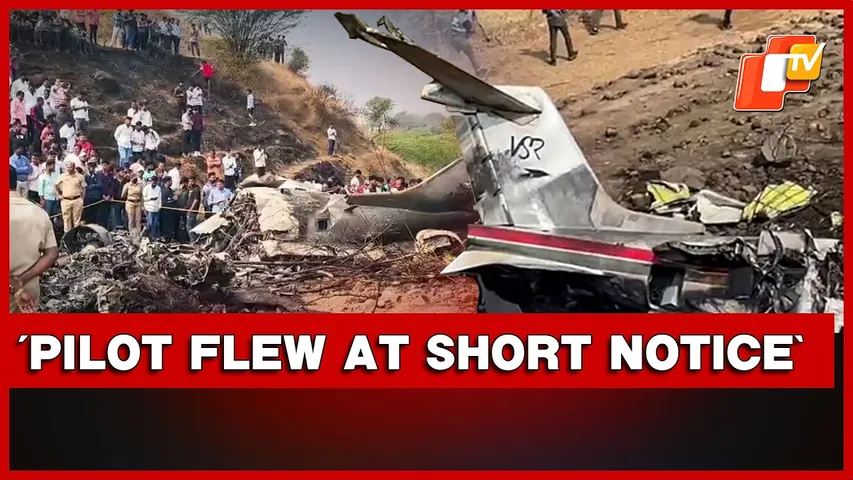 Baramati Plane Crash: Pilot Who Died In Tragedy Had Replaced Another At Last Minute, Say Friends