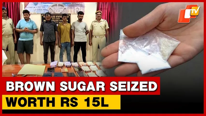 Operation Chakra: Brown Sugar Worth Rs 15L Seized In Odisha, Four Arrested | OTV