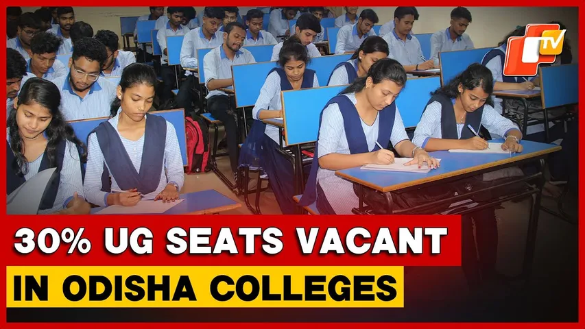 Odisha UG Colleges Witness 30% Demand Decline; Extended Admissions Fail To Fill Rising Vacancies
