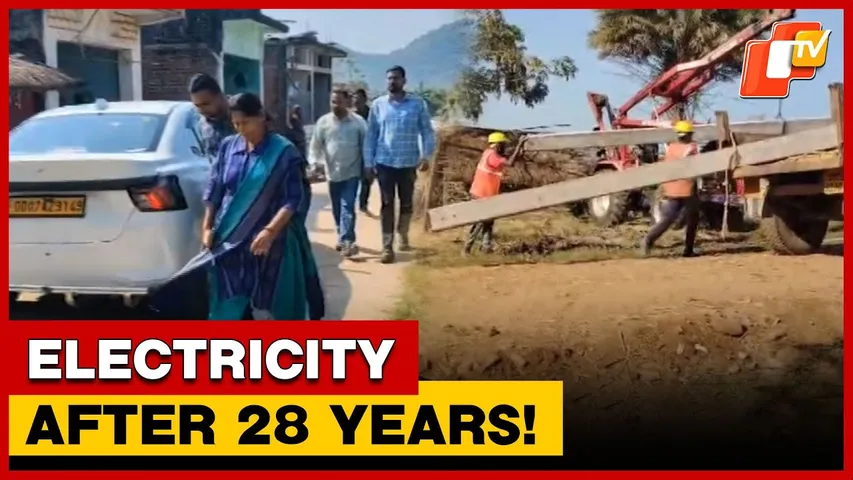 Electricity After 28 years! Admin Scurries Into Action After Odisha CM's Intervention | OTV