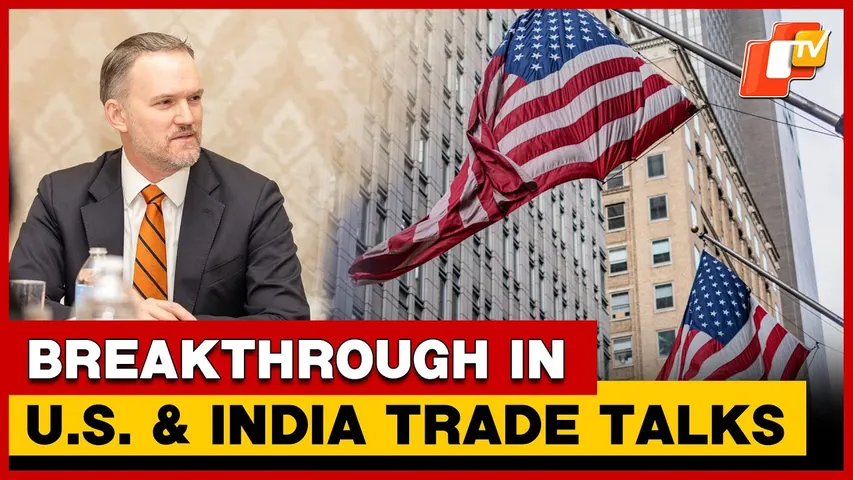 ‘Best Offers Ever’: U.S. Hints At Breakthrough In India–U.S. Trade Negotiations | OTV