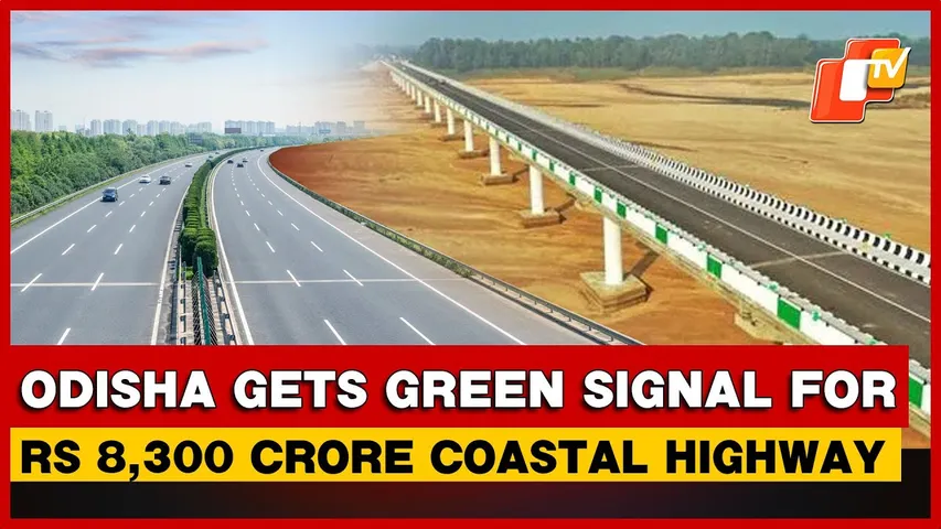 Centre Clears Rs 8,300 Odisha Coastal Highway Stretch; Mahanadi Bridge, Rail Overpasses Included