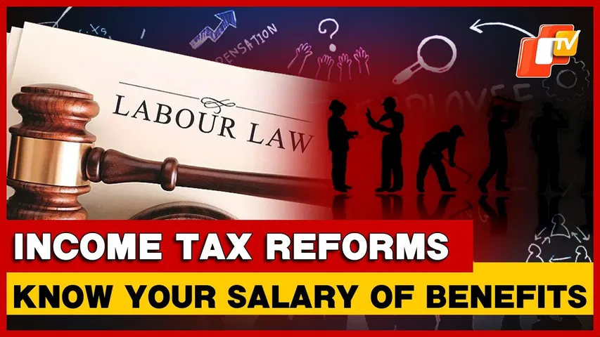 New Labour Codes And Tax Rules To Reshape India’s Salary Structures