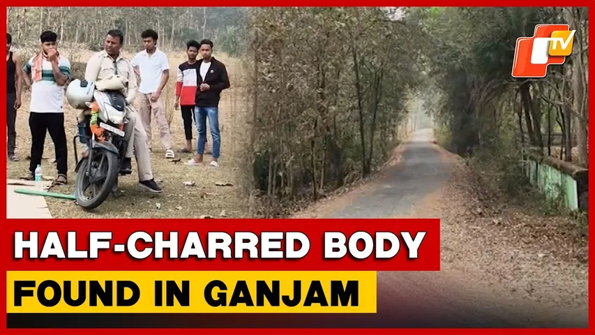Half-Burnt Body Recovered Near School In Ganjam, Probe On