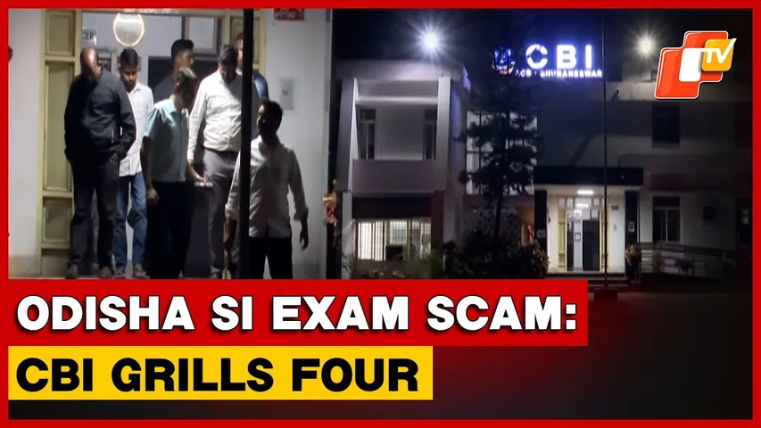 Odisha SI Exam Scam: CBI Grills Four, Six More Summoned