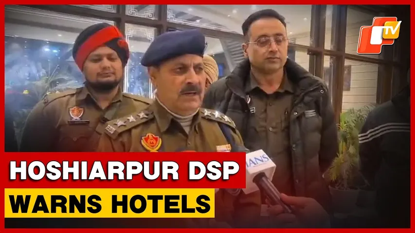 Hoshiarpur DSP Warns Hotels On ID Checks For January 26th