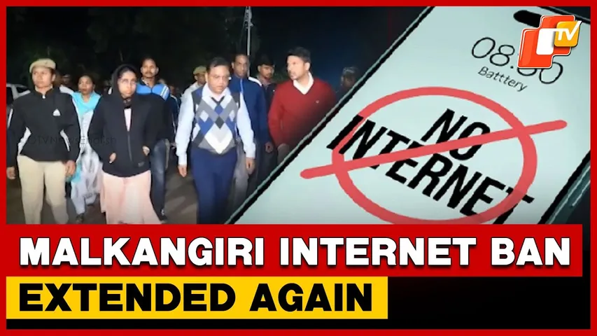 Internet Suspension Extended For Fifth Time In Odisha’s Malkangiri, Tension Shows Easing | OTV
