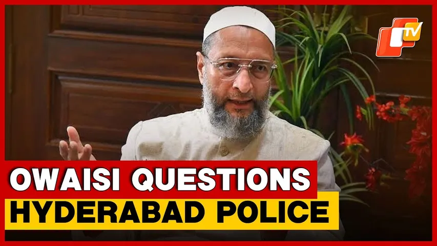 AIMIM Chief Owaisi On Hyderabad Communal Incidents, Police Role